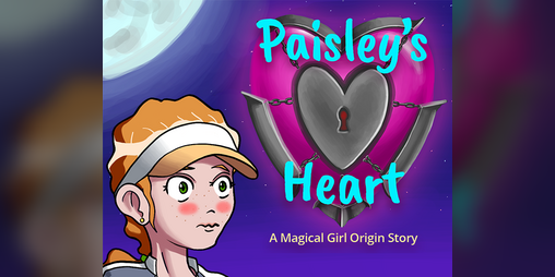 Cover image for Paisley’s Heart: A Magical Girl Origin Story