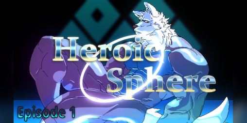 Cover image for [Short Vers.]HeroicSphere-Episode1 : CyberWolf [Bara/Furry]