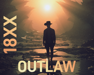 18XX Outlaw   - Outlaw picking jobs in the weird west 