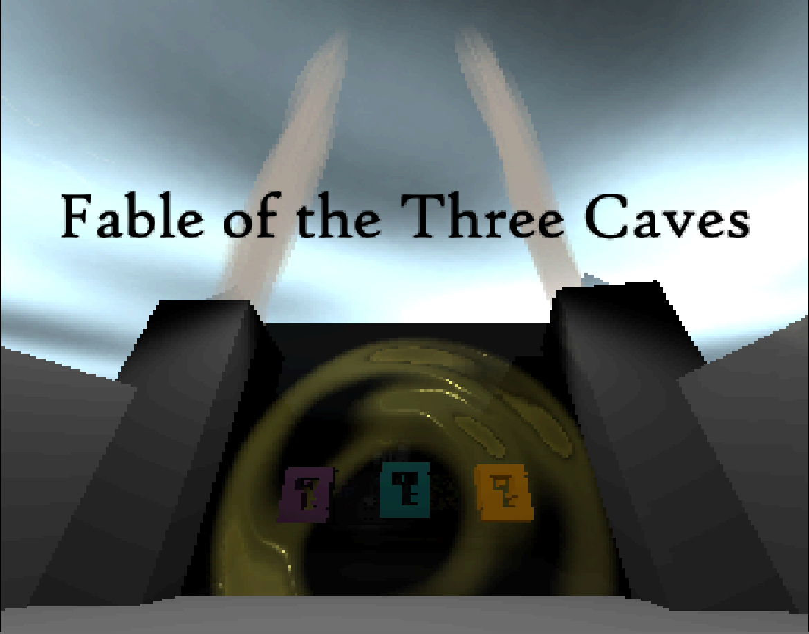Fable of the Three Caves