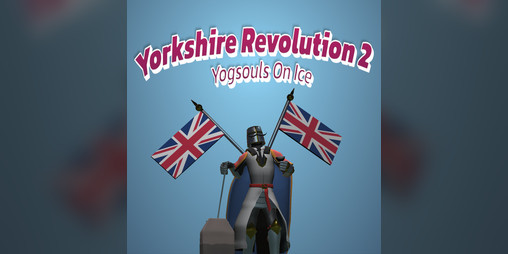 Cover image for Yorkshire Revolution 2 Yogsouls On Ice