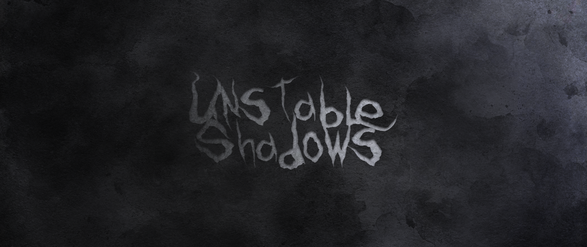 Unstable Shadows