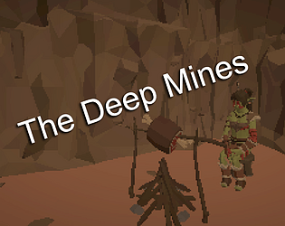 The Deep Mines