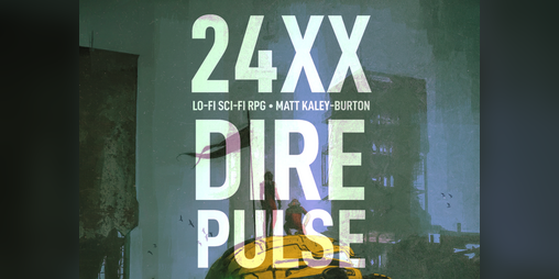 Cover image for 24XX: DIRE PULSE