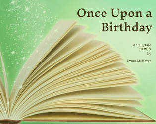 Once Upon a Birthday   - You and your magical friends are planning a surprise birthday party for someone special. Will there be a happy ending? 