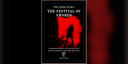 Cover image for The Dark Peaks: The Festival of Swords Second Edition