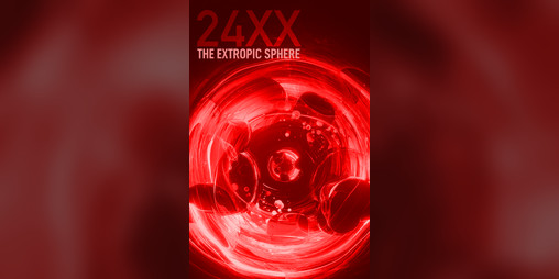 Cover image for 24XX The Extropic Sphere