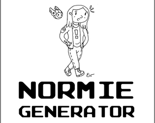 Normie Generator   - Hum drum in the Megacity - a Cyberpunk Journaling Game 