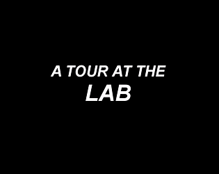 A Tour at the Lab