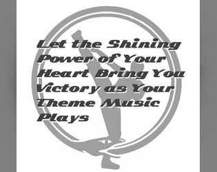 Let The Shining Power of Your Heart Bring You Victory as Your Theme Music Plays   - Write an RPG about what you think "Naruto" is probably like. 