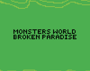 Monsters World:  Broken Paradise