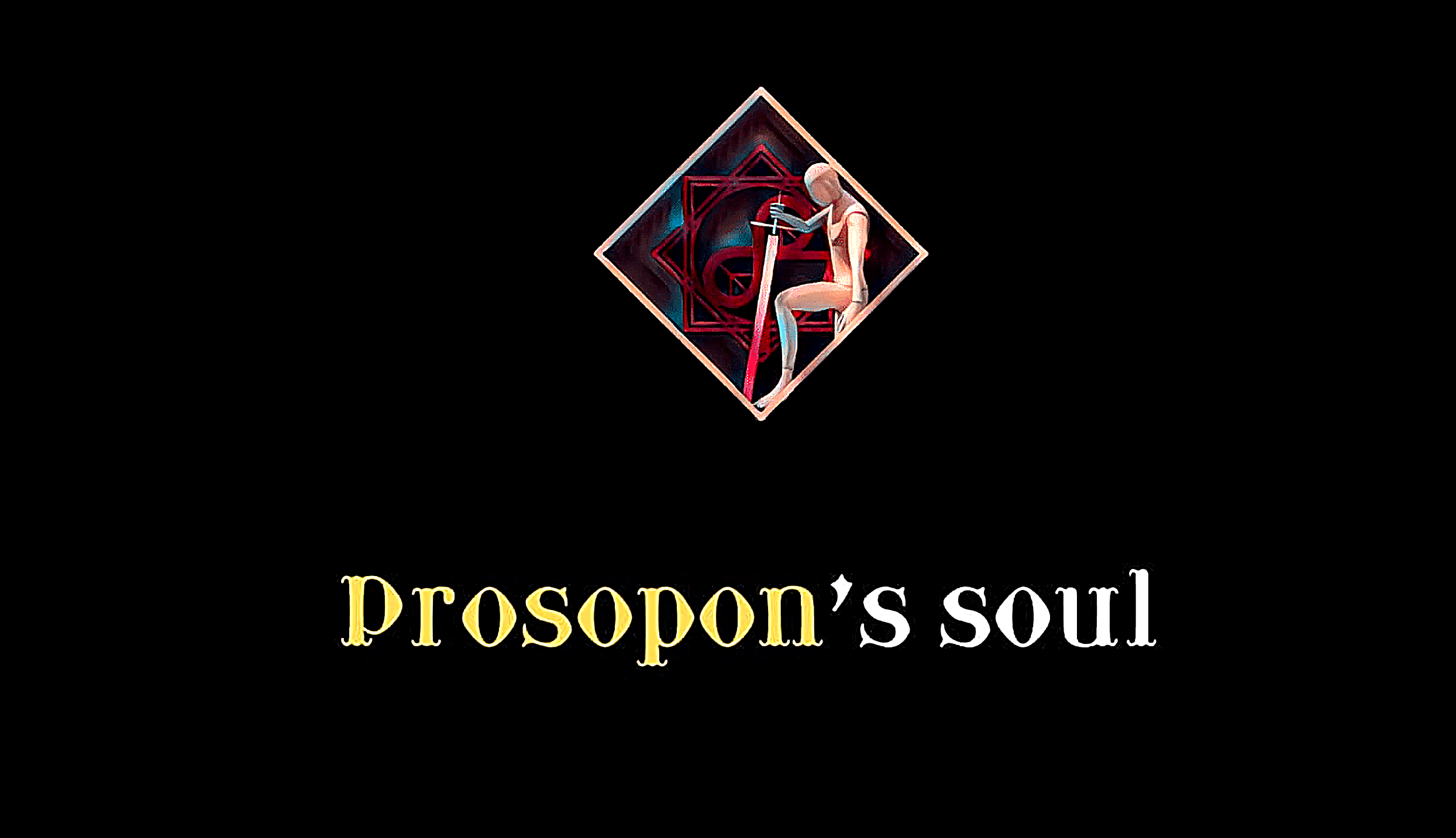 Prosopon's soul | Prologue