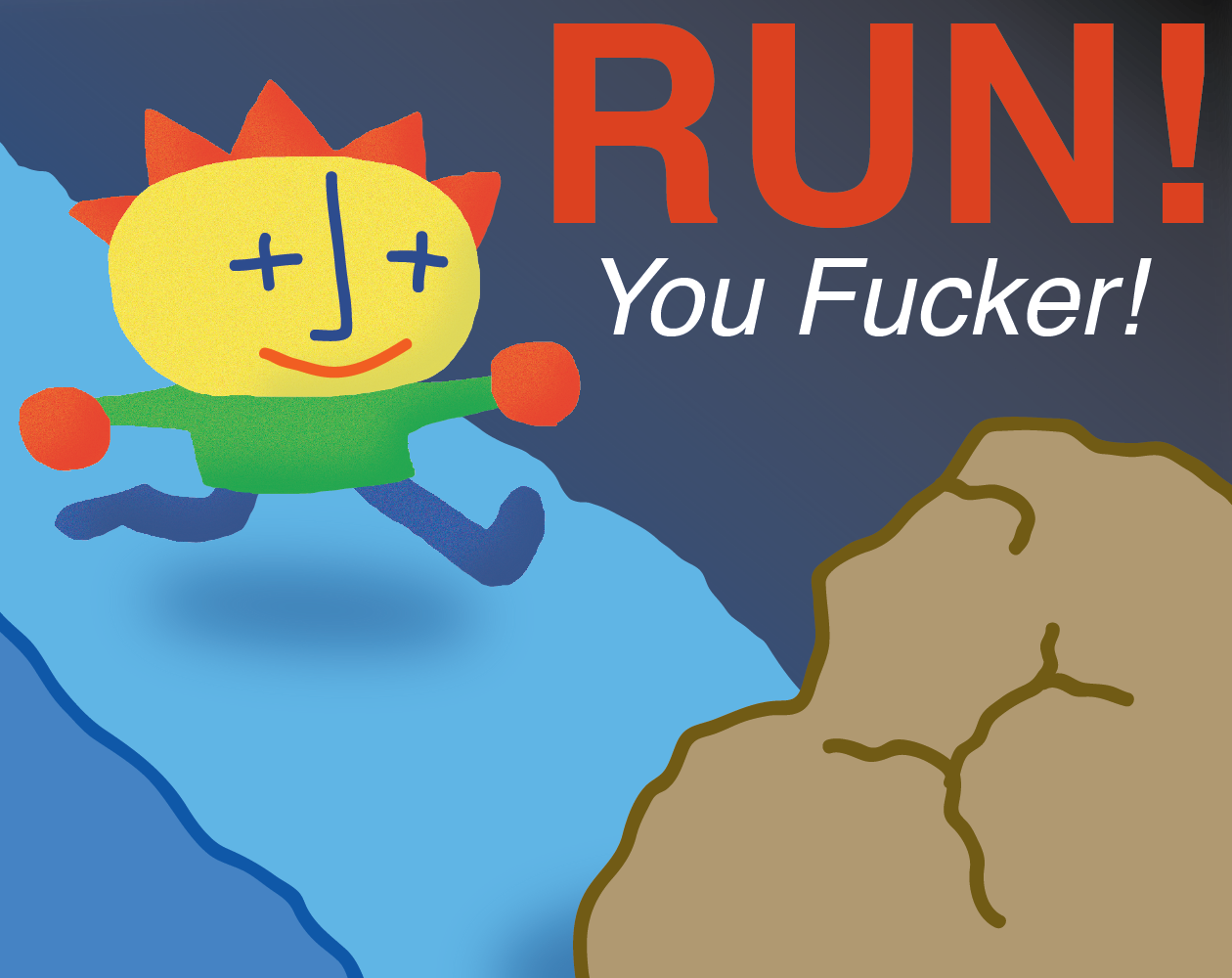 Cover image for Run! You Fucker!
