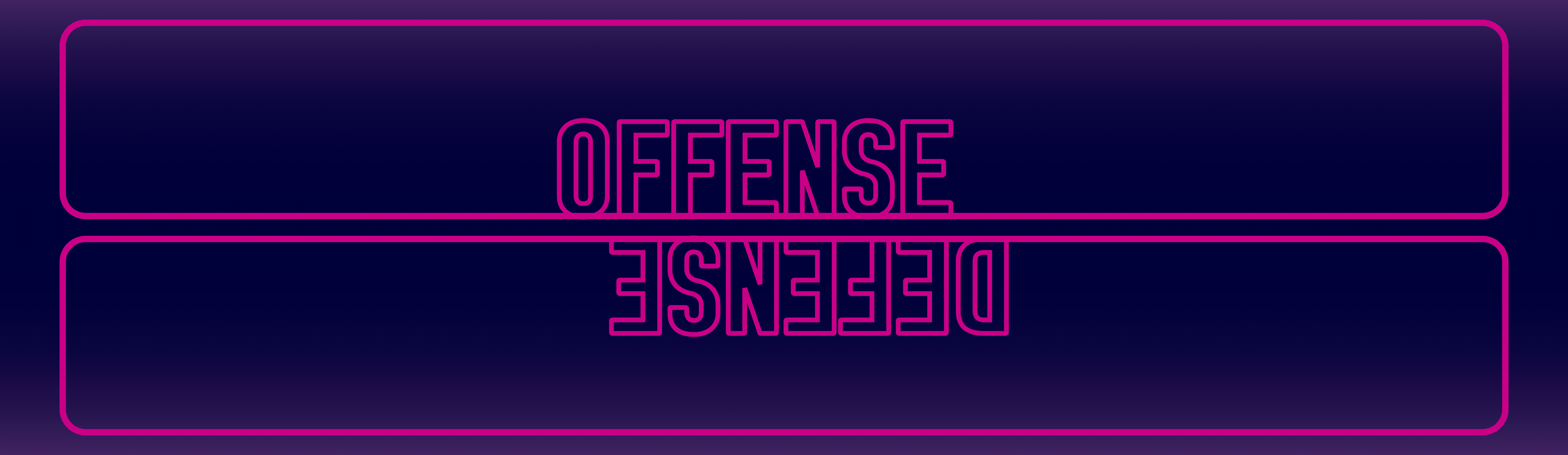 Offense - Defense