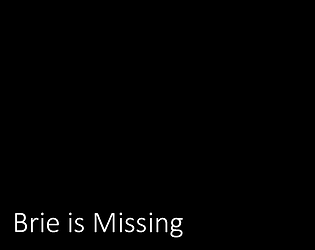 Brie is Missing