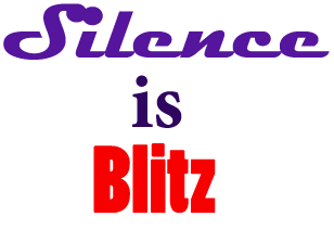 Silence is Blitz