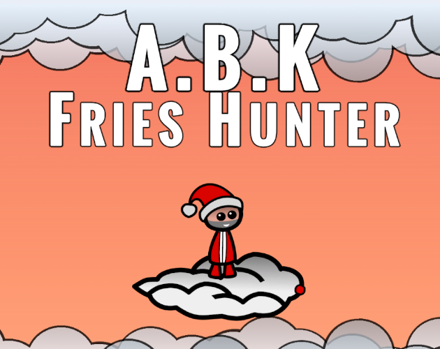 A.B.K - Fries Hunter