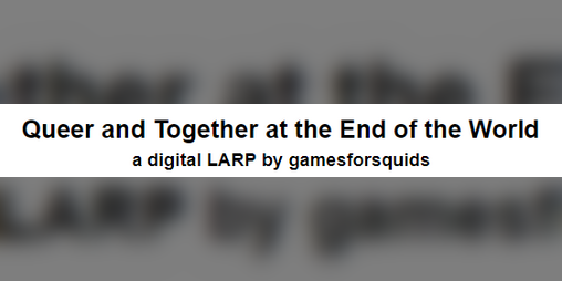 Cover image for Queer and Together at the End of the World