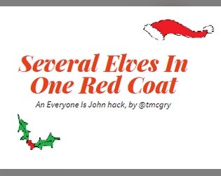 SEVERAL ELVES IN ONE RED COAT   - An Everyone is John Hack, for Christmas time 