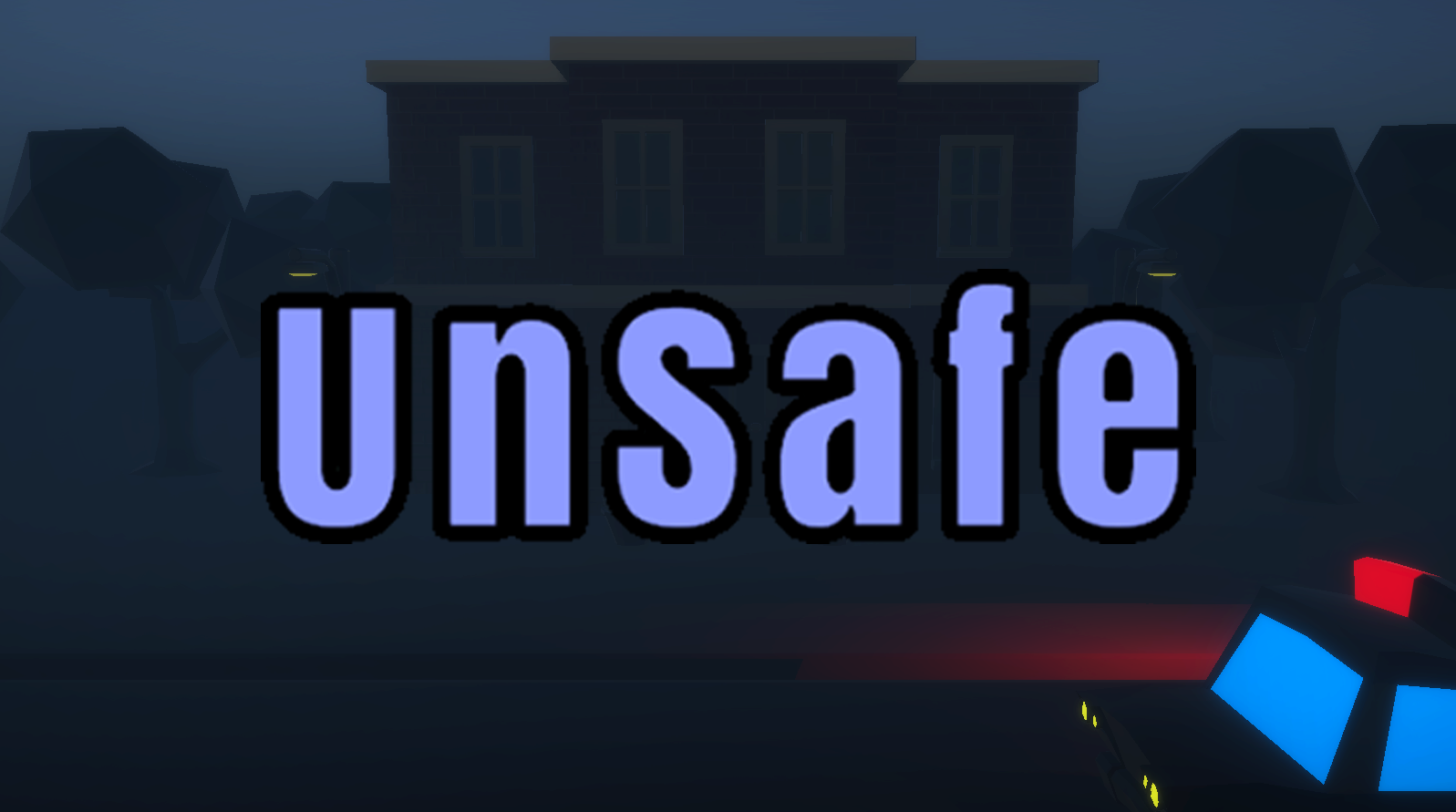 UnSafe