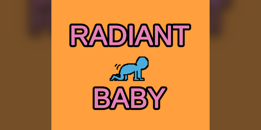Cover image for RADIANT BABY