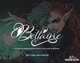 BELTAINE   - un juego de fantasía feérica oscura en la noche de Beltaine 