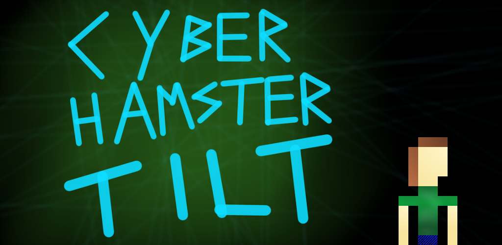 Cyber Hamster Tilt