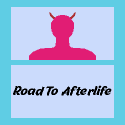 Road To Afterlife