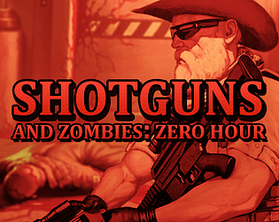 Shotguns & Zombies: Zero Hour