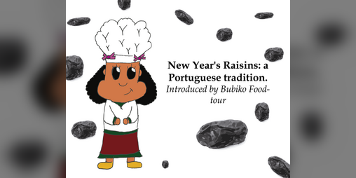 Cover image for New Year's Raisins: a Portuguese tradition. Introduced by Bubiko Foodtour
