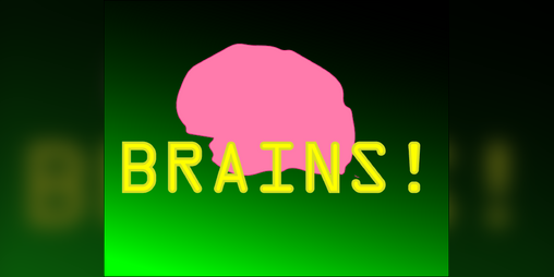 Cover image for Brains!
