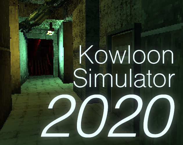 Cover image for Kowloon Sumulator 2020