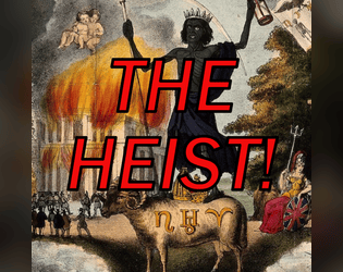 The Heist!   - A pamphlet adventure for Electric Bastionland about destroying your debt. 