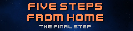 5 Steps From Home: The Final Step