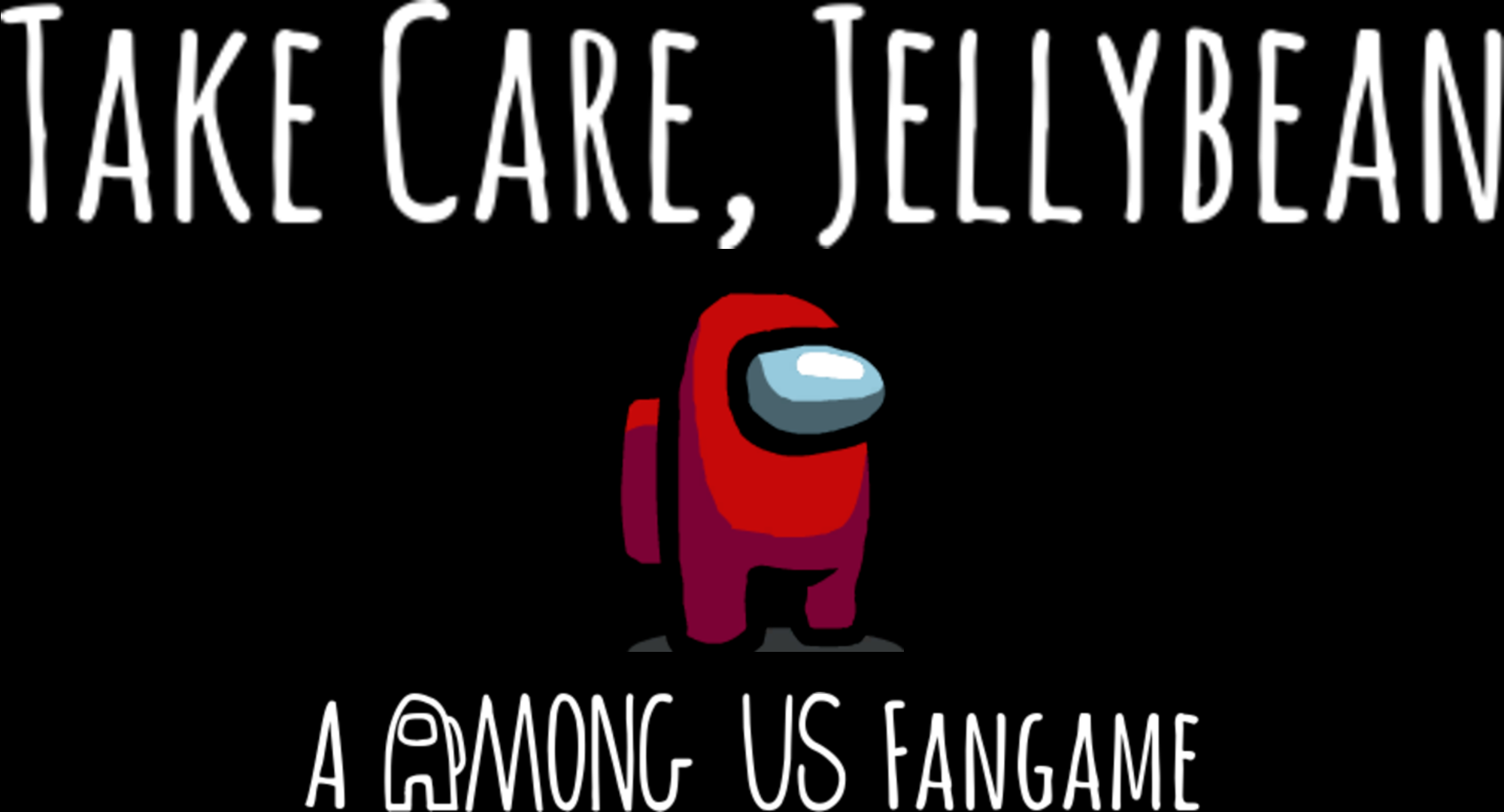 Take Care, Jellybean