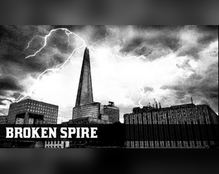 Broken Spire   - A Blades in the Dark supplement to unseat the Immortal Emperor! 