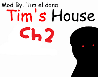 Tims House Chapter 2: The Nightmare On Bjette