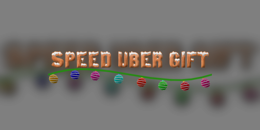 Cover image for Speed Uber Gift