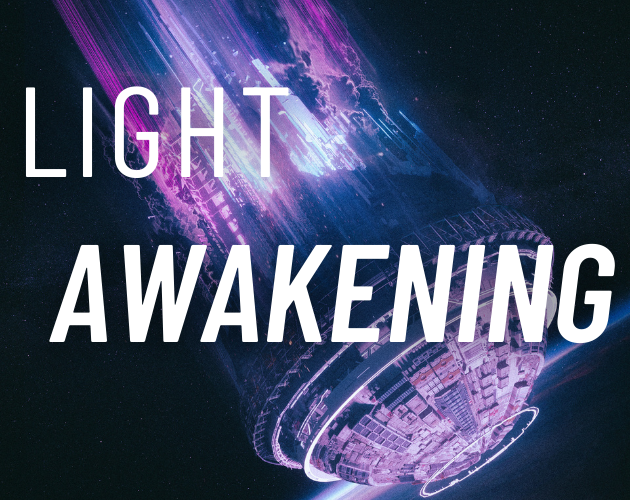 LIGHT: Awakening