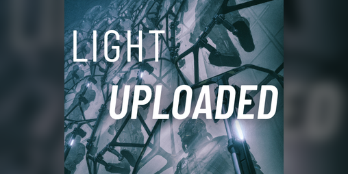 Cover image for LIGHT: Uploaded