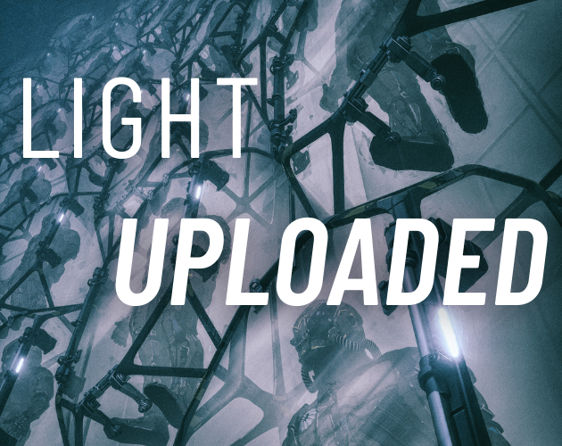 Cover image for LIGHT: Uploaded