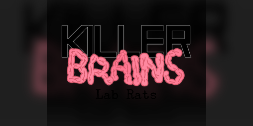 Cover image for Killer Brains: Lab Rats