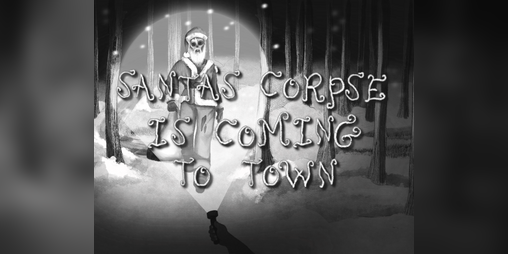 Cover image for SANTA'S CORPSE IS COMING TO TOWN