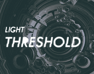 LIGHT: Threshold  