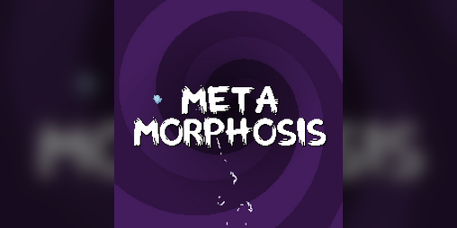 Cover image for METAMORPHOSIS [UPDATED]