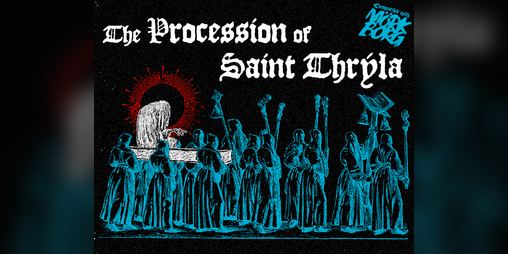 Cover image for The Procession of Saint Thrýla - A MÖRK BORG monster and her magic relics