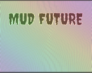 MUD FUTURE   - Gutter scifi for Mörk Borg where the rich will eat ya 
