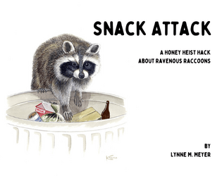 Snack Attack   - Ravenous raccoons try to hit snack paydirt in this Honey Heist hack. 