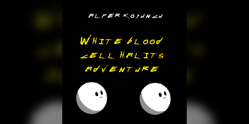 Cover image for White Blood Cell Halit's Adavanture