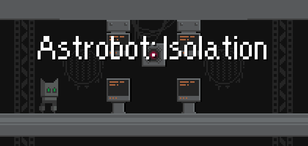 Astrobot: Isolation